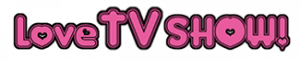 Love TV SHOW!